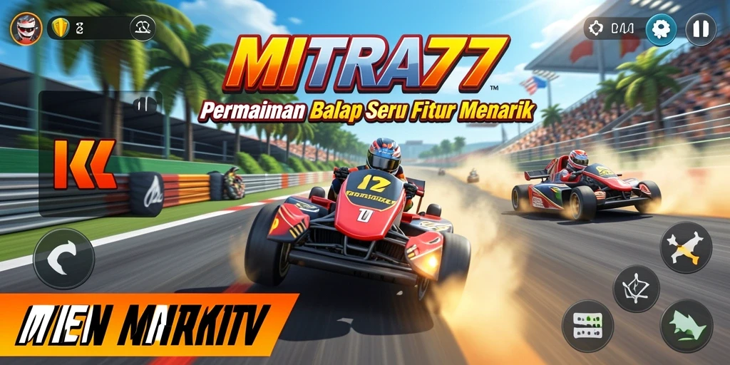 Gameplay seru di MITRA77 dengan mobil balap yang canggih.